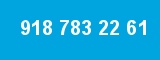 918 783 22 61 918 783 22 61